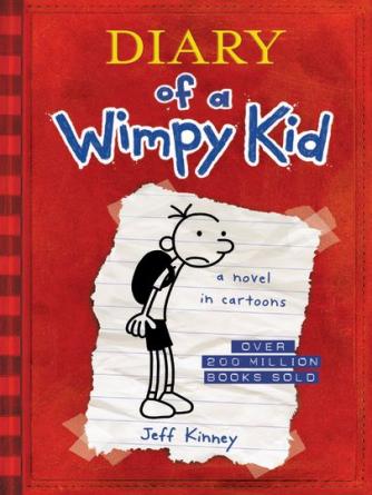 Jeff Kinney: Diary of a Wimpy Kid : Diary of a Wimpy Kid Series, Book 1