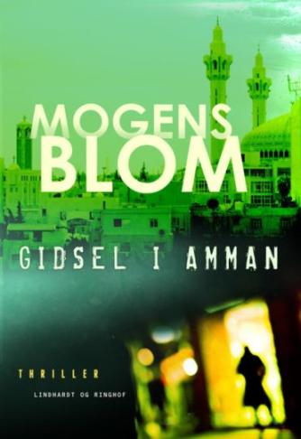 Mogens Blom (f. 1956): Gidsel i Amman