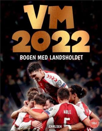 Ole Sønnichsen, Jesper Roos Jacobsen: VM 2022 : bogen med herrelandsholdet