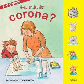 Eva Lohmann (f. 1981): Hvad er det der corona?