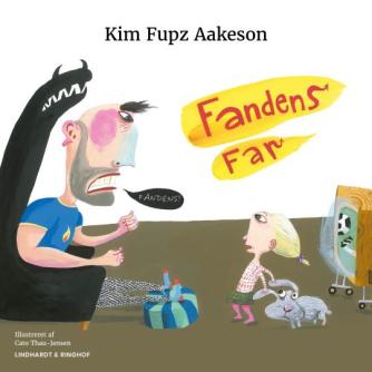 Kim Fupz Aakeson: Fandens far!