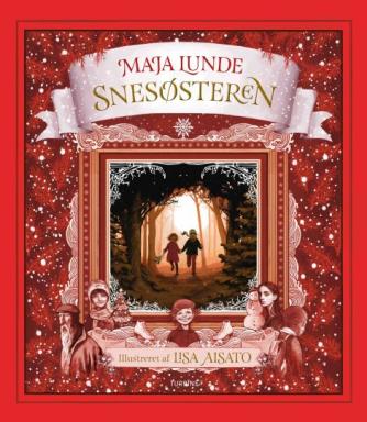 Maja Lunde (f. 1975): Snesøsteren : en julehistorie