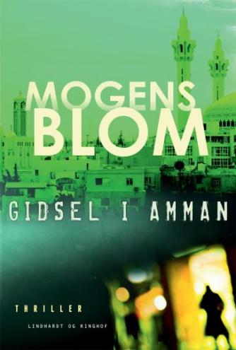 Mogens Blom (f. 1956): Gidsel i Amman
