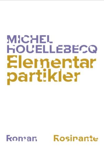 Michel Houellebecq: Elementarpartikler