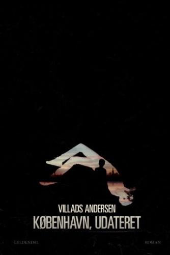 Villads Andersen (f. 1988): København, udateret : roman