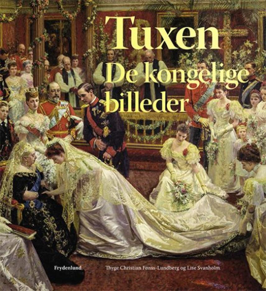 Lise Svanholm, Thyge Christian Fønss-Lundberg: Tuxen - de kongelige billeder