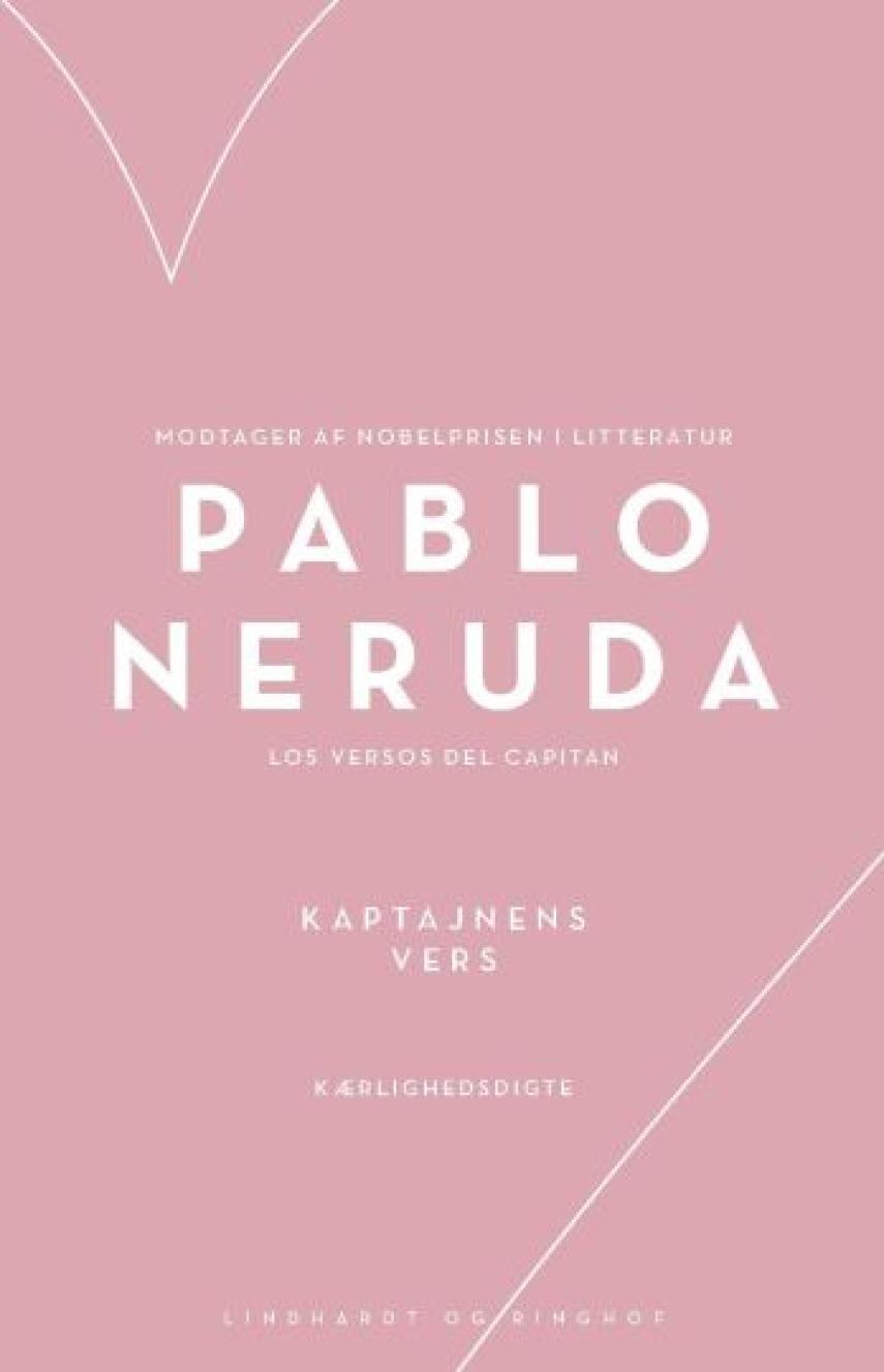 Pablo Neruda: Kaptajnens vers