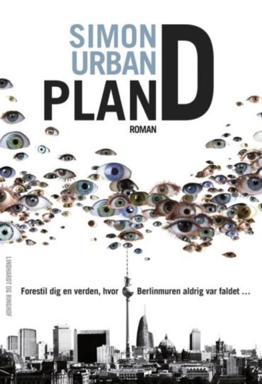 Simon Urban: Plan D : roman