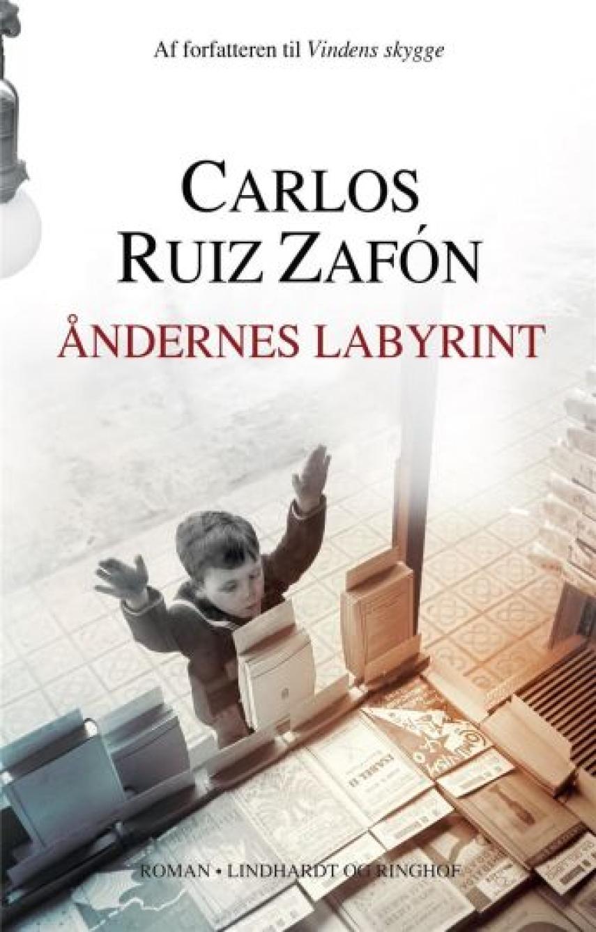 Carlos Ruiz Zafón: Åndernes labyrint